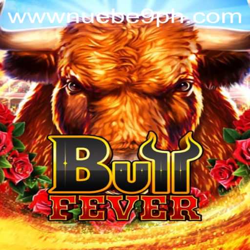 Exploring the Thrill of BullFever with NUEBE Gaming