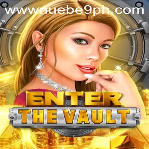 EntertheVault: The Next Big Thing in NUEBE Gaming