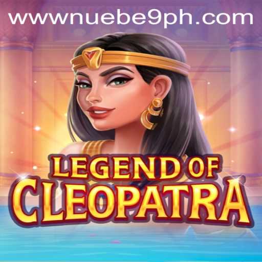 Dive into the Mystical World of LegendOfCleopatra with NUEBE Gaming