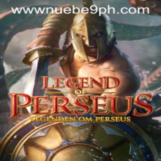 Legend of Perseus: A New Adventure Brought to You by NUEBE Gaming
