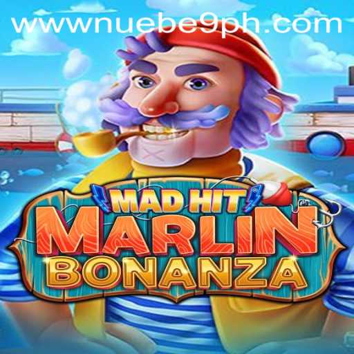 Dive into the Thrilling World of MadHitMarlinBonanza by NUEBE Gaming