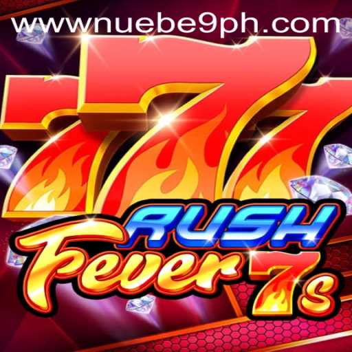 Experience the Thrill of RushFever7s: A NUEBE Gaming Adventure