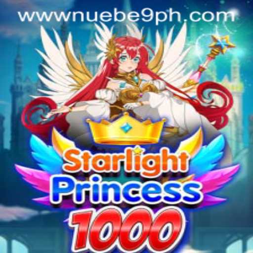 Exploring the Magical Realms of StarlightPrincess1000: NUEBE Gaming's Latest Adventure
